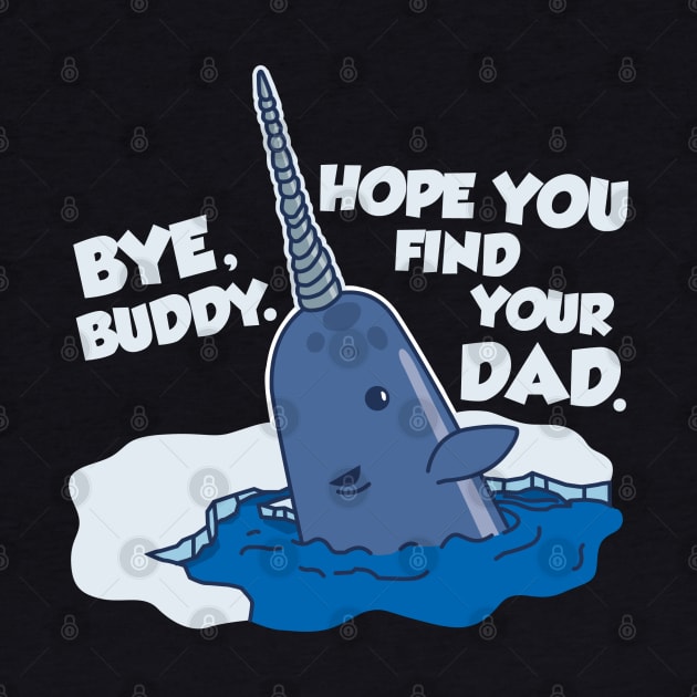 Bye Buddy by DetourShirts